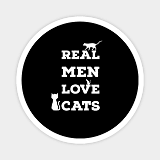 Real men love cats Magnet